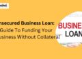 Unlock Business Growth: How To Secure Funding Without Collateral ...